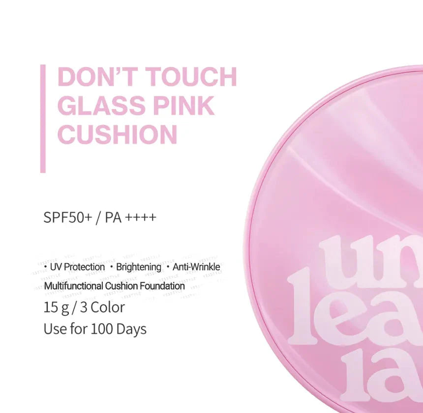 Unleashia Don't Touch Glass Pink Cushion SPF50+ PA++++ Unleashia