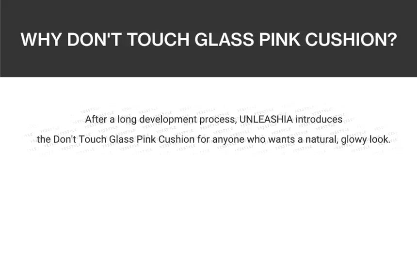 Unleashia Don't Touch Glass Pink Cushion SPF50+ PA++++ Unleashia